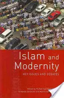 Islam und Modernität: Schlüsselthemen und Debatten - Islam and Modernity: Key Issues and Debates