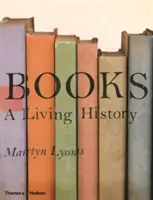 Bücher: Eine lebendige Geschichte - Books: A Living History