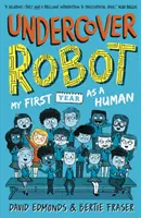 Verdeckter Roboter: Mein erstes Jahr als Mensch - Undercover Robot: My First Year as a Human