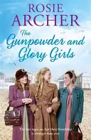 Die Gunpowder and Glory Girls - The Gunpowder and Glory Girls