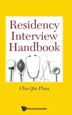 Handbuch für Vorstellungsgespräche im Ausland - Residency Interview Handbook