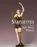 Statuetten aus der Zeit des Art déco - Statuettes of the Art Deco Period