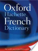 Oxford-Hachette Wörterbuch Französisch - Oxford-Hachette French Dictionary