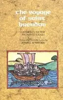 Die Reise des Heiligen Brendan: Die Reise ins gelobte Land - The Voyage of Saint Brendan: Journey to the Promised Land