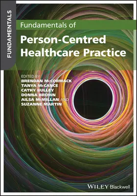 Grundlagen der personenzentrierten Gesundheitspraxis - Fundamentals of Person-Centred Healthcare Practice