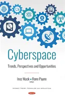 Cyberspace - Trends, Perspektiven und Chancen - Cyberspace - Trends, Perspectives and Opportunities