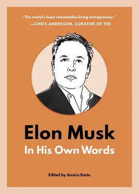 Elon Musk: In seinen eigenen Worten - Elon Musk: In His Own Words