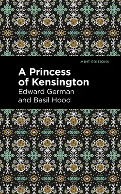 Eine Prinzessin von Kensington - A Princess of Kensington