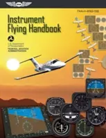 Instrumentenflug-Handbuch: Faa-H-8083-15b (Bundesluftfahrtbehörde (FAA)) - Instrument Flying Handbook: Faa-H-8083-15b (Federal Aviation Administration (FAA))