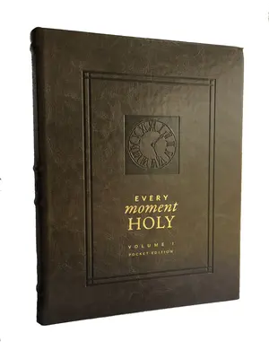 Jeder Augenblick ist heilig, Band 1 (Taschenbuchausgabe) - Every Moment Holy, Volume 1 (Pocket Edition)