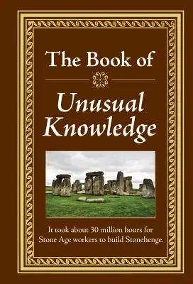 Das Buch des ungewöhnlichen Wissens - The Book of Unusual Knowledge