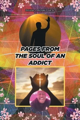 Seiten aus der Seele eines Süchtigen - Pages from the Soul of an Addict