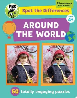 Spot the Differences: Rund um die Welt: 50 total fesselnde Rätsel! - Spot the Differences: Around the World: 50 Totally Engaging Puzzles!