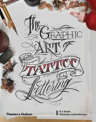 Die grafische Kunst des Tattoo-Schreibens: Ein visueller Leitfaden für zeitgenössische Stile und Designs - Graphic Art of Tattoo Lettering: A Visual Guide to Contemporary Styles and Designs