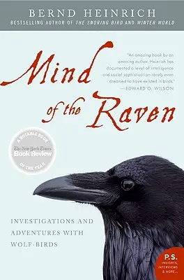 Der Geist des Raben: Erkundungen und Abenteuer mit Wolfsvögeln - Mind of the Raven: Investigations and Adventures with Wolf-Birds