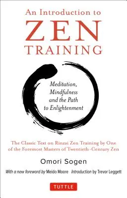 Einführung in das Zen-Training: Eine physische Annäherung an Meditation und Geist-Körper-Training (das klassische Rinzai-Zen-Handbuch) - Introduction to Zen Training: A Physical Approach to Meditation and Mind-Body Training (the Classic Rinzai Zen Manual)