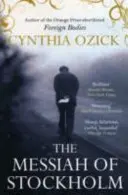 Der Messias von Stockholm (Ozick Cynthia (Autor)) - Messiah of Stockholm (Ozick Cynthia (Author))