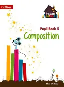 Treasure House -- Year 5 Composition Pupil Book