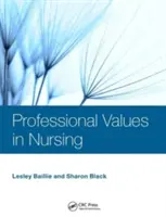 Professionelle Werte in der Krankenpflege - Professional Values in Nursing