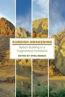 Kurdisches Erwachen: Nationenbildung in einem zersplitterten Heimatland - Kurdish Awakening: Nation Building in a Fragmented Homeland
