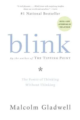 Blinzeln: Die Macht des Denkens ohne zu denken - Blink: The Power of Thinking Without Thinking