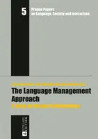 Der Ansatz des Sprachmanagements: Forschungsmethodik im Fokus - The Language Management Approach: A Focus on Research Methodology