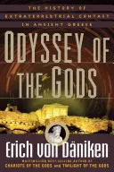 Odyssee der Götter: Die Geschichte des außerirdischen Kontakts im antiken Griechenland - Odyssey of the Gods: The History of Extraterrestrial Contact in Ancient Greece