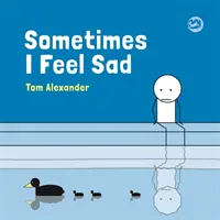 Manchmal bin ich traurig - Sometimes I Feel Sad