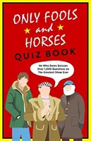 Only Fools & Horses Quizbuch - Das perfekte Geschenk für Weihnachten - Only Fools & Horses Quiz Book - The perfect gift for Christmas