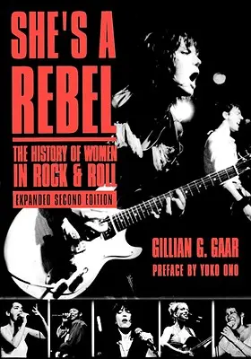 She's a Rebel: Die Geschichte der Frauen im Rock and Roll - She's a Rebel: The History of Women in Rock and Roll