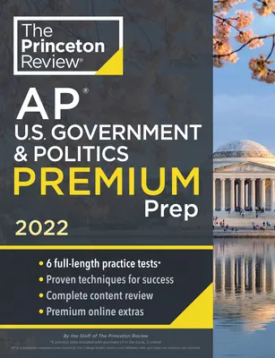 Princeton Review AP U.S. Government & Politics Premium Prep, 2022: 6 Übungstests + Vollständige Inhaltswiederholung + Strategien & Techniken - Princeton Review AP U.S. Government & Politics Premium Prep, 2022: 6 Practice Tests + Complete Content Review + Strategies & Techniques