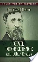Ziviler Ungehorsam, und andere Essays - Civil Disobedience, and Other Essays