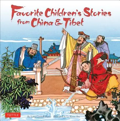 Beliebte Kindergeschichten aus China und Tibet: (Chinesische und tibetische Märchen) - Favorite Children's Stories from China & Tibet: (Chinese & Tibetan Fairy Tales)