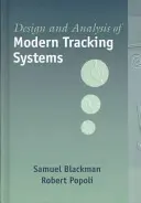 Entwurf und Analyse moderner Ortungssysteme - Design and Analysis of Modern Tracking Systems