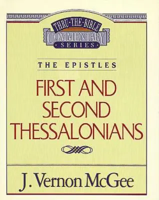 Bibeldurchsage Band 49: Die Briefe (1. und 2. Thessalonicher), 49 - Thru the Bible Vol. 49: The Epistles (1 and 2 Thessalonians), 49