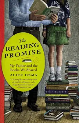 Das Leseversprechen: Mein Vater und die Bücher, die wir teilten - The Reading Promise: My Father and the Books We Shared