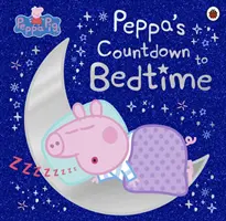 Peppa Pig: Peppa's Countdown bis zur Schlafenszeit - Peppa Pig: Peppa's Countdown to Bedtime