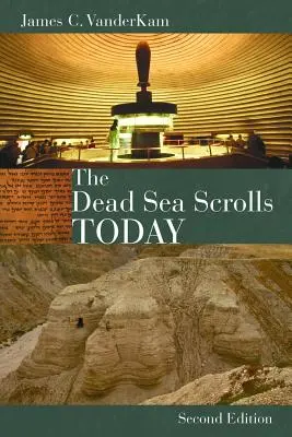 Die Schriftrollen vom Toten Meer heute - The Dead Sea Scrolls Today