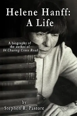 Helene Hanff: Ein Leben - Helene Hanff: A Life