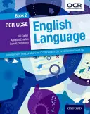 OCR GCSE English Language: Student Book 2 - Prüfungsvorbereitung für Component 01 und Component 02 - OCR GCSE English Language: Student Book 2 - Assessment preparation for Component 01 and Component 02