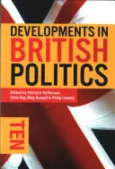 Entwicklungen in der britischen Politik 10 - Developments in British Politics 10