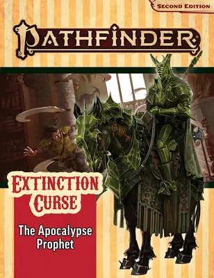 Pathfinder-Abenteuerpfad: Der Prophet der Apokalypse (Fluch der Ausrottung 6 von 6) (P2) - Pathfinder Adventure Path: The Apocalypse Prophet (Extinction Curse 6 of 6) (P2)