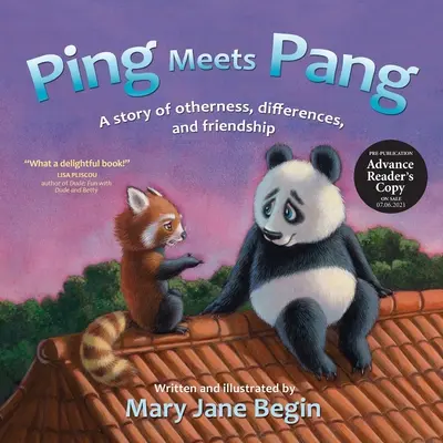 Ping trifft Pang: Eine Geschichte über Anderssein, Unterschiede und Freundschaft - Ping Meets Pang: A story of otherness, differences, and friendship