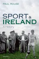 Sport und Irland: Eine Geschichte - Sport and Ireland: A History