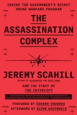 Der Attentatskomplex: Einblicke in das geheime Drohnenkriegsprogramm der Regierung - The Assassination Complex: Inside the Government's Secret Drone Warfare Program