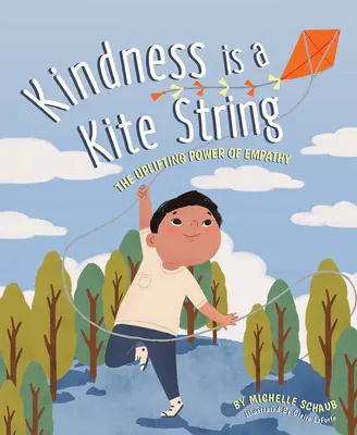 Freundlichkeit ist eine Drachenschnur: Die aufbauende Kraft der Empathie - Kindness Is a Kite String: The Uplifting Power of Empathy