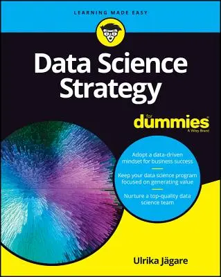 Datenwissenschaftliche Strategie für Dummies - Data Science Strategy for Dummies