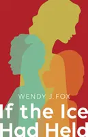 Wenn das Eis gehalten hätte - If the Ice Had Held