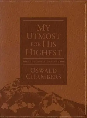 Mein Streben nach dem Höchsten Andachtsbuch: Aktualisierte Sprache - My Utmost for His Highest Devotional Journal: Updated Language