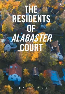 Die Bewohner von Alabaster Court - The Residents of Alabaster Court